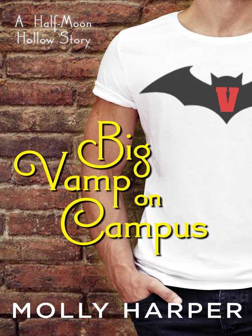 Title details for Big Vamp on Campus by Molly Harper - Wait list